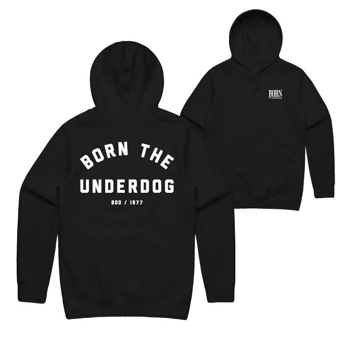 Born The Underdog Hoodie