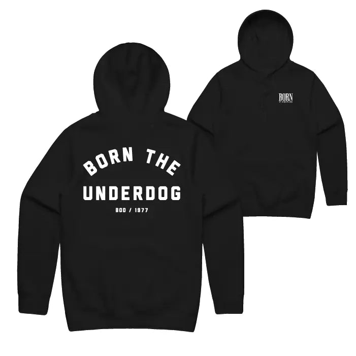Born The Underdog Hoodie